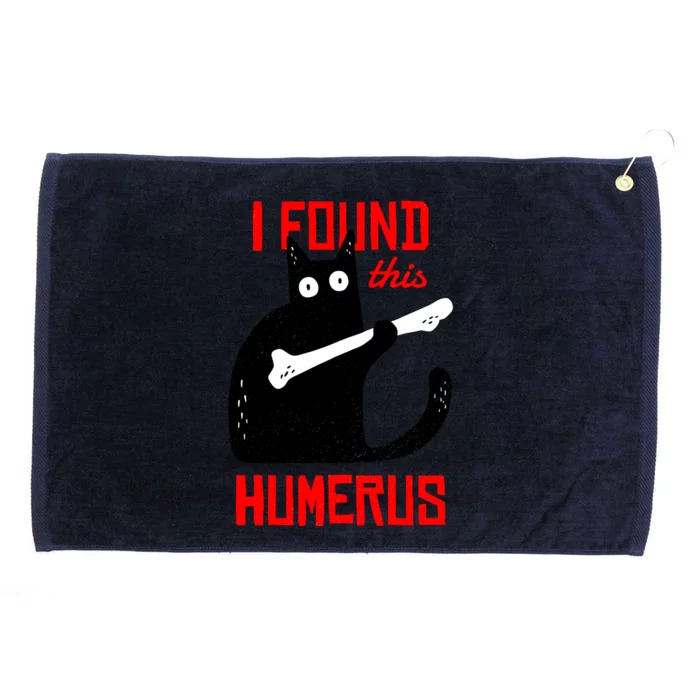 I Found This Humerus Funny Cat Anatomy Grommeted Golf Towel