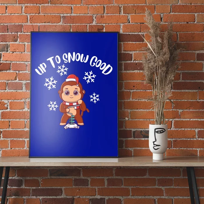 Ice Fishing Up To Snow Good Cute Gift Poster