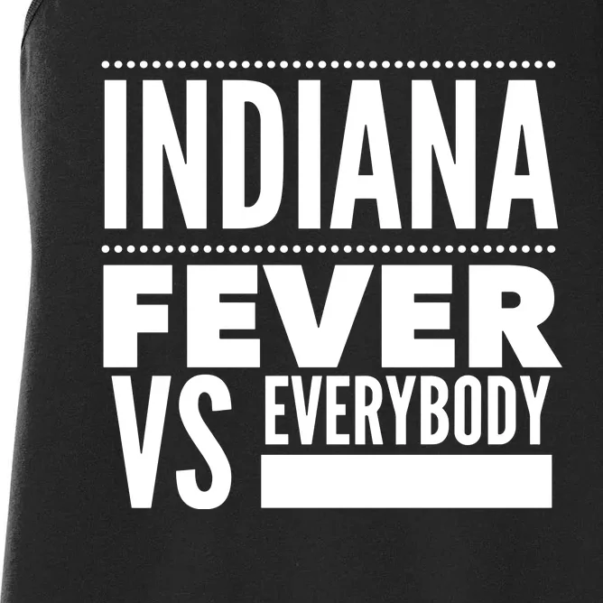 Indiana F.E.V.E.R. Vs Everybody Women's Racerback Tank