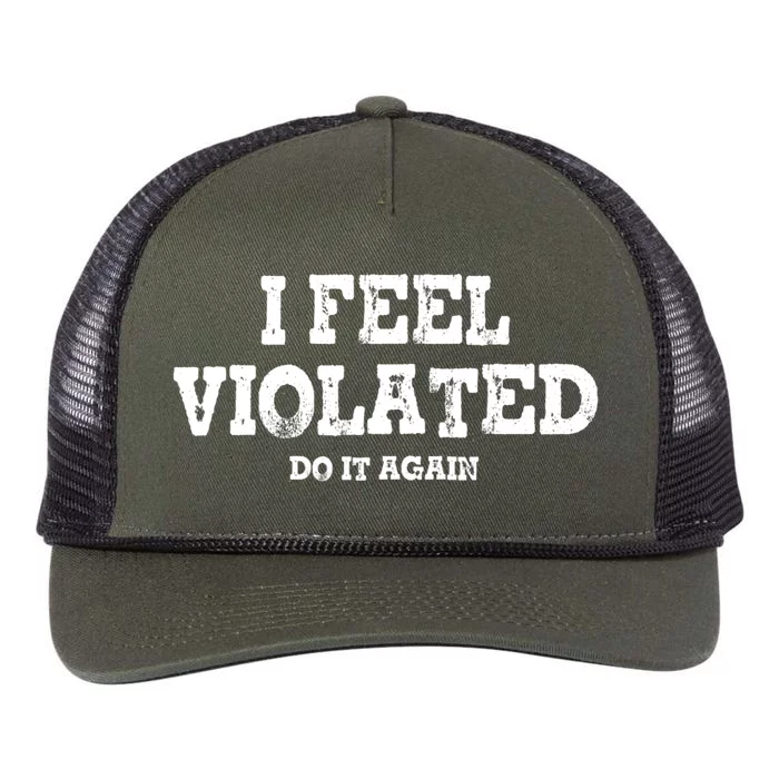 I Feel Violated Do It Again Retro Rope Trucker Hat Cap