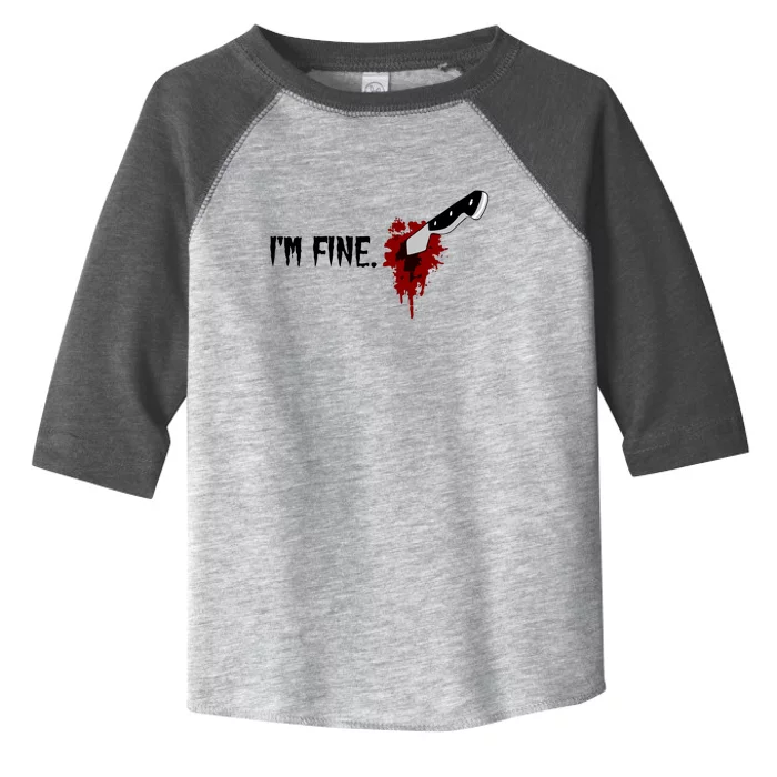 Im Fine With Blood Knife Halloween Cute Gift Toddler Fine Jersey T-Shirt