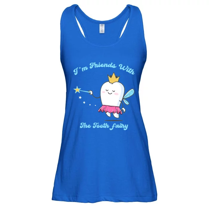 Im Friends With The Fairy Tooth Dental Nurse Meaningful Gift Ladies Essential Flowy Tank