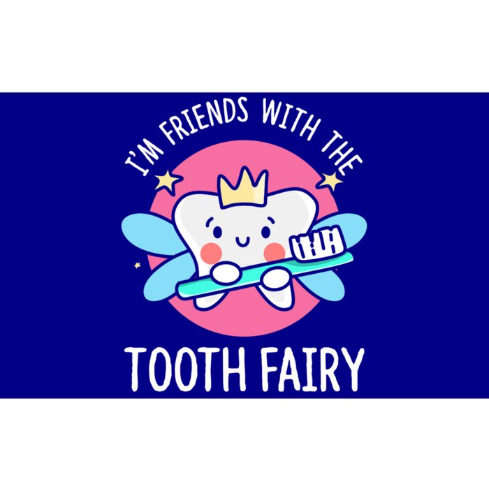 Im Friends With The Tooth Fairy Tooth Teeth Gift Bumper Sticker