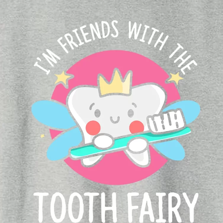 Im Friends With The Tooth Fairy Tooth Teeth Gift Women's Crop Top Tee