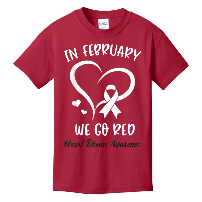 In February We Go Red American Heart Disease Awareness Kids T-Shirt