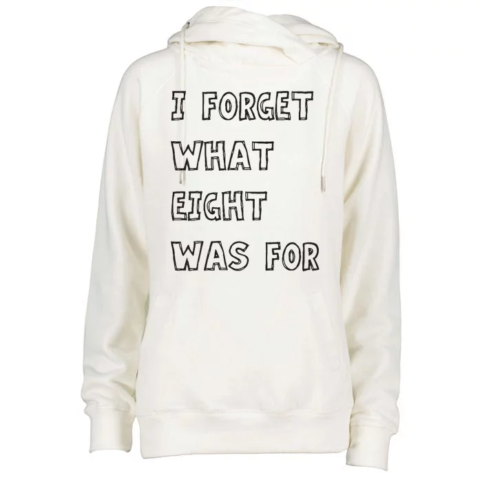 I Forget What Eight Was For Violent Femmes Kiss Off Womens Funnel Neck Pullover Hood