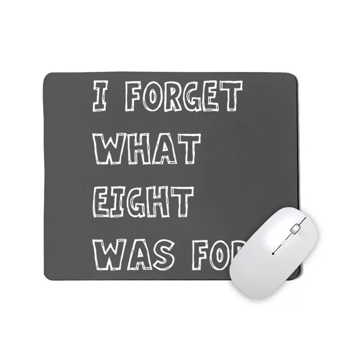 I Forget What Eight Was For Violent Femmes Kiss Off Mousepad