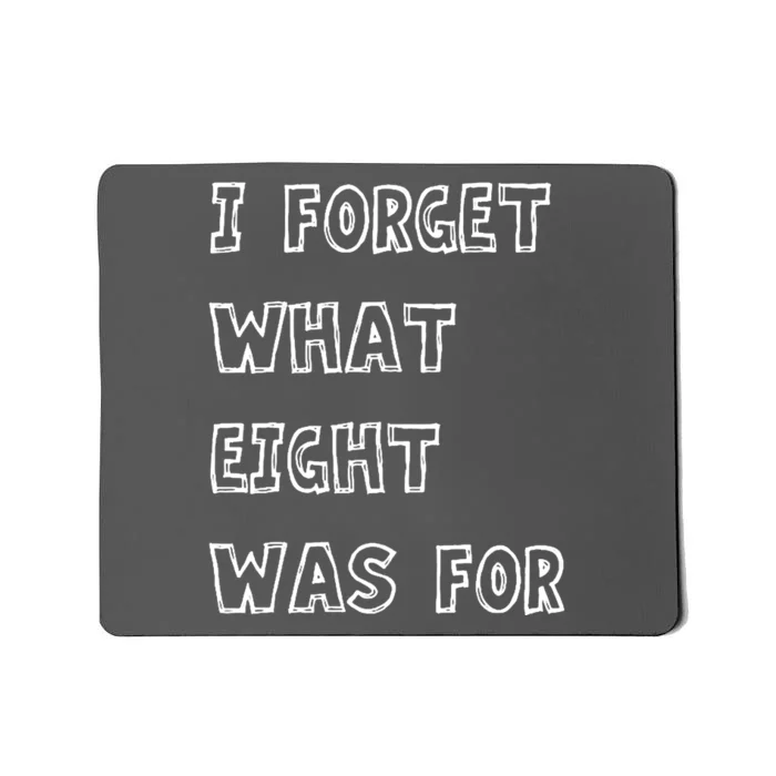 I Forget What Eight Was For Violent Femmes Kiss Off Mousepad