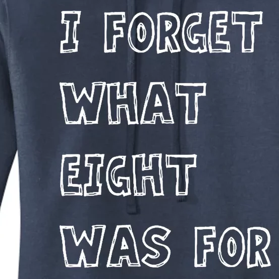 I Forget What Eight Was For Violent Femmes Kiss Off Women's Pullover Hoodie