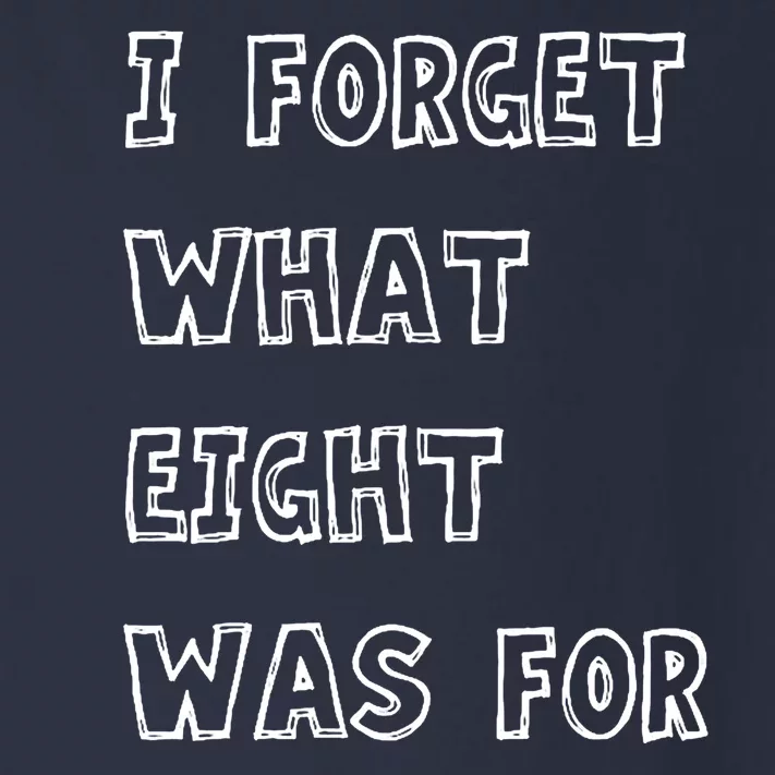 I Forget What Eight Was For Violent Femmes Kiss Off Toddler Long Sleeve Shirt