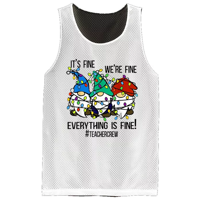 It's Fine We're Fine Everything Is Fine Gnomes TeacherCrew Mesh Reversible Basketball Jersey Tank