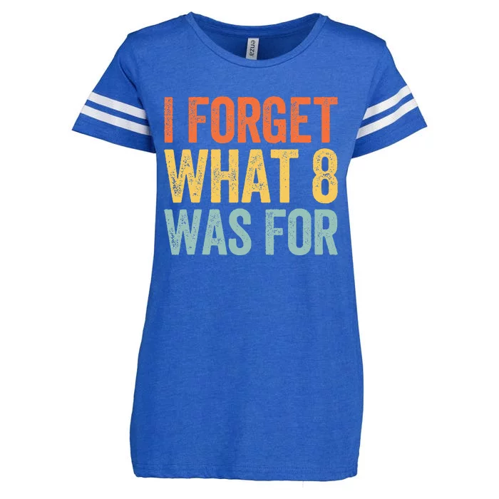 I Forget What 8 Was For Enza Ladies Jersey Football T-Shirt