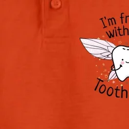 Im Friends With The Tooth Fairy Funny Pediatric Dentist Cute Gift Dry Zone Grid Performance Polo