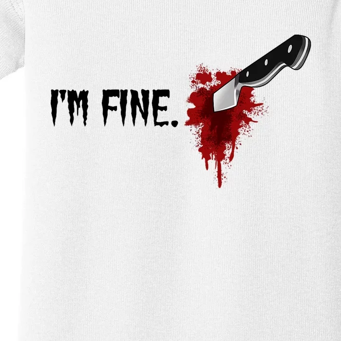 Im Fine With Blood Costume Halloween Baby Bodysuit