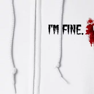 Im Fine With Blood Costume Halloween Full Zip Hoodie