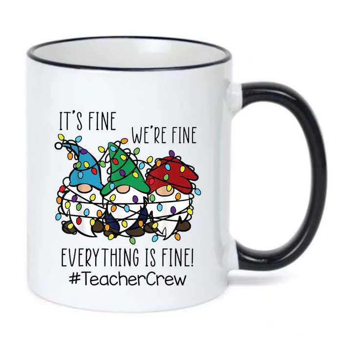 It's Fine We're Fine Everything Is Fine Gnome Teacher Crew Black Color Changing Mug