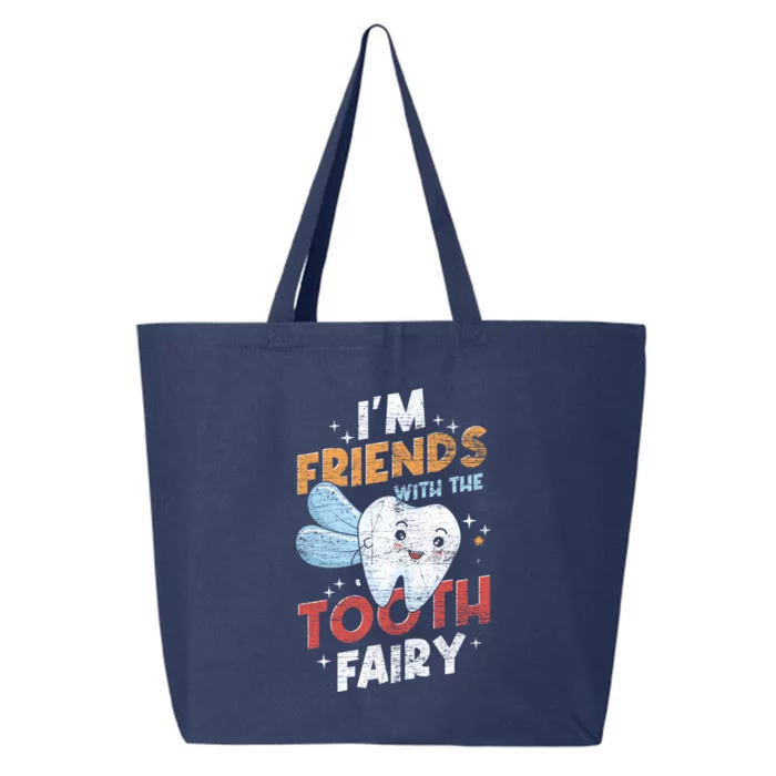 Im Friends With The Tooth Fairy Funny Dental Assistant Gift 25L Jumbo Tote