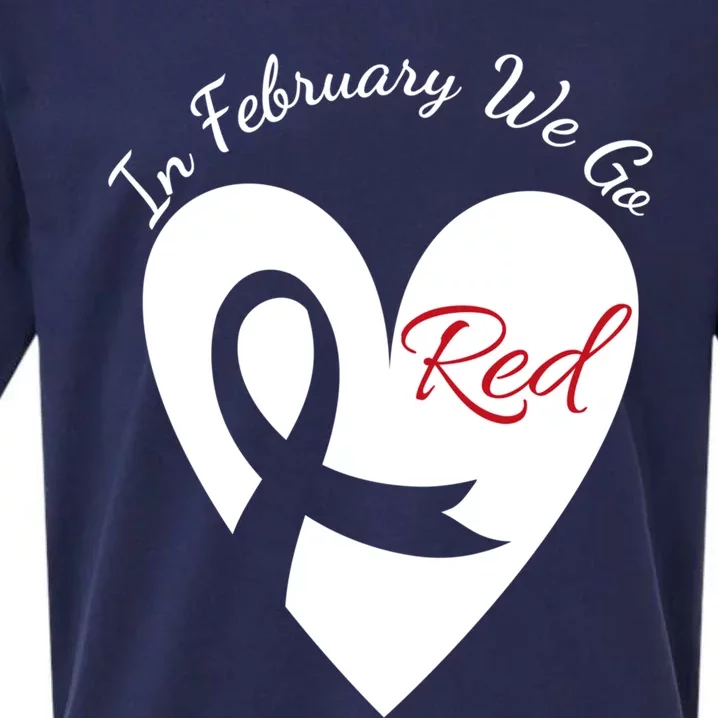 In February We Go Red Heart Disease Awareness American Month Great Gift Sueded Cloud Jersey T-Shirt