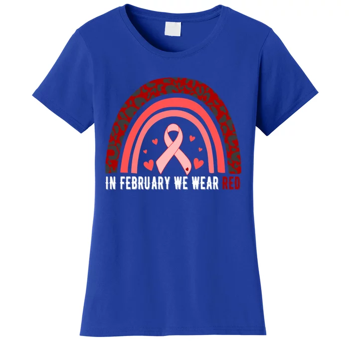 In February We Wear Red Heart Disease Awareness Month Meaningful Gift Women's T-Shirt