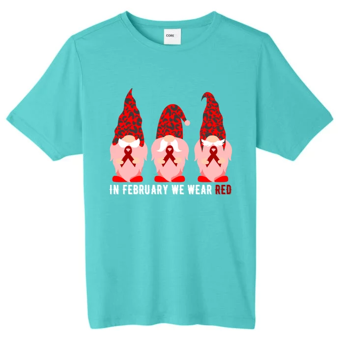 In February We Wear Red Heart Disease Awareness Month Gift ChromaSoft Performance T-Shirt