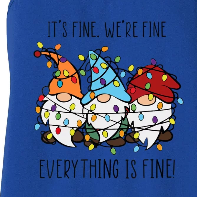 ItS Fine WeRe Fine Everything Is Fine Gnomes Teacher Xmas Cool Gift Women's Racerback Tank