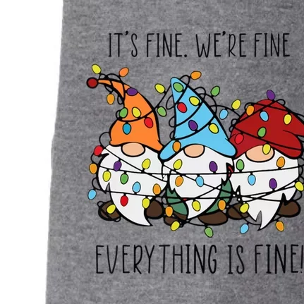 ItS Fine WeRe Fine Everything Is Fine Gnomes Teacher Xmas Cool Gift Doggie 3-End Fleece Hoodie