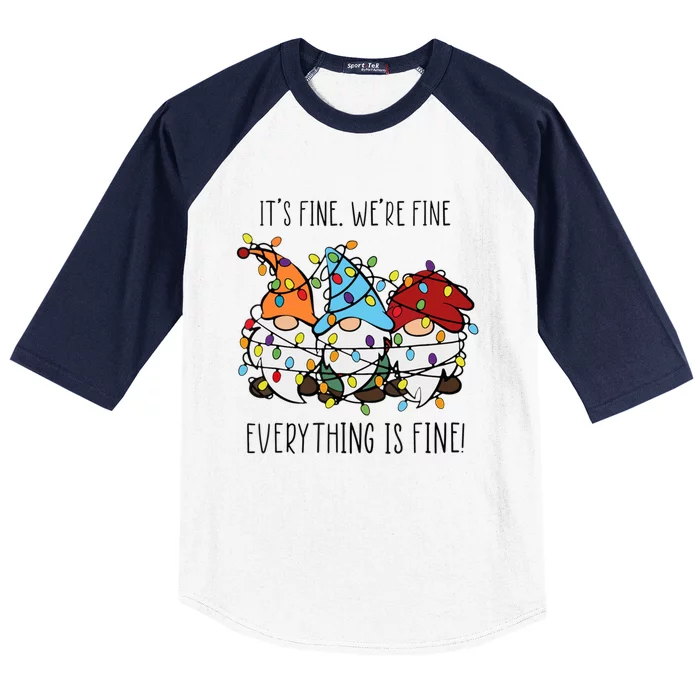 ItS Fine WeRe Fine Everything Is Fine Gnomes Teacher Xmas Cool Gift Baseball Sleeve Shirt