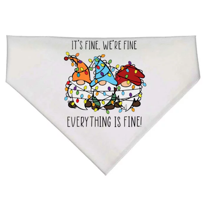 ItS Fine WeRe Fine Everything Is Fine Gnomes Teacher Xmas Cool Gift USA-Made Doggie Bandana