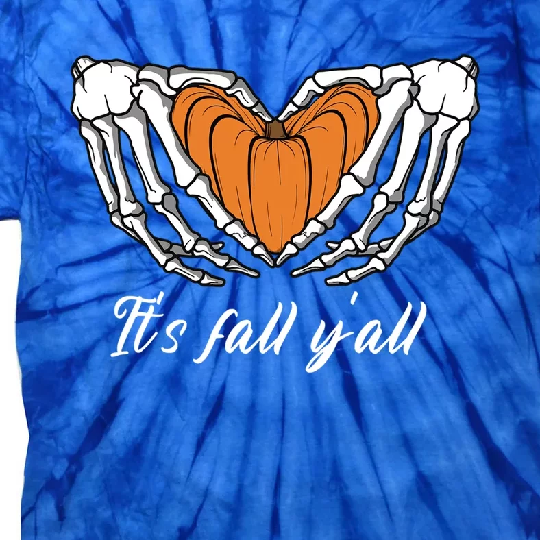 Its Fall Yall Skeleton Hand Pumpkin Heart Halloween Gift Tie-Dye T-Shirt