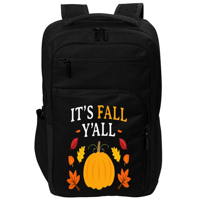 Its Fall Yall Thanksgiving Halloween Costume Pumpkin Impact Tech Backpack