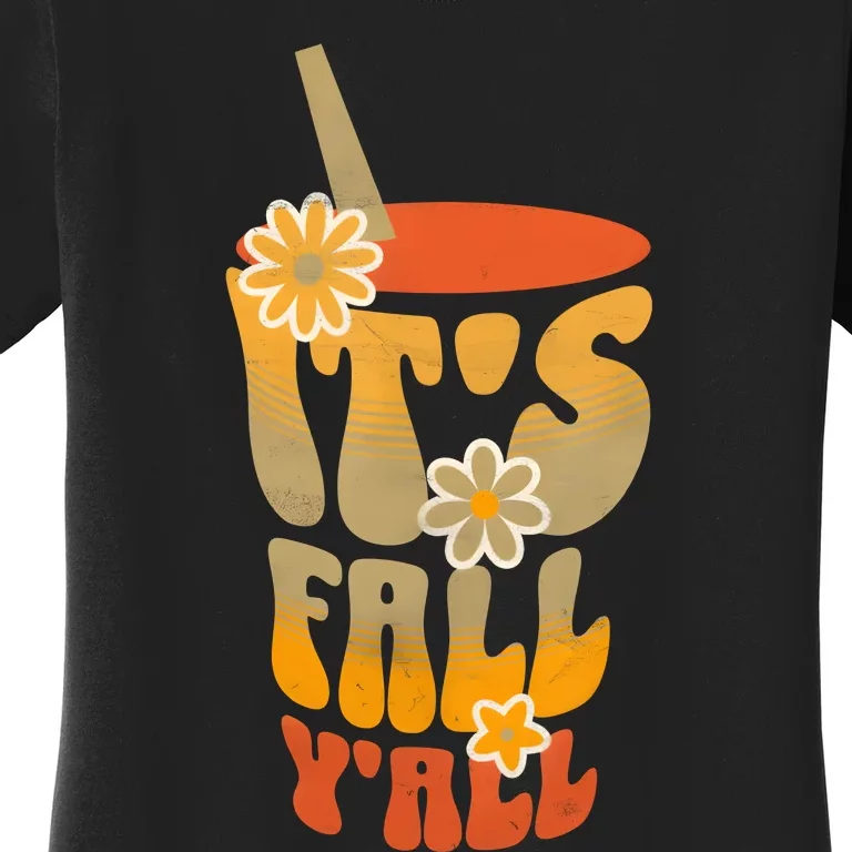 It’s Fall Y’all Retro Groovy Women Girl Women's T-Shirt