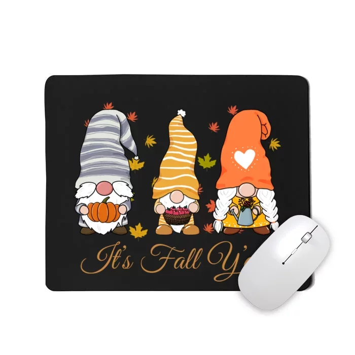 It's Fall Y'all Cute Gnomes Mousepad