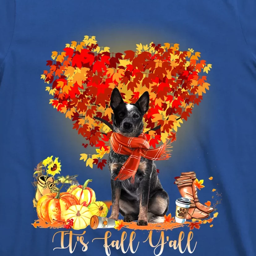 ItS Fall YAll Blue Heeler Dog Lovers Thanksgiving Gift T-Shirt