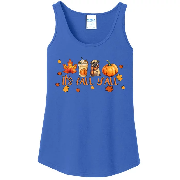 ItS Fall YAll Pumpkin Spice Latte Autumn Dog Pug Great Gift Ladies Essential Tank