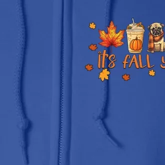 ItS Fall YAll Pumpkin Spice Latte Autumn Dog Pug Great Gift Full Zip Hoodie