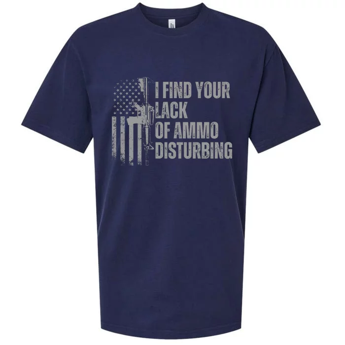 I Find Your Lack Of Ammo Disturbing Sueded Cloud Jersey T-Shirt