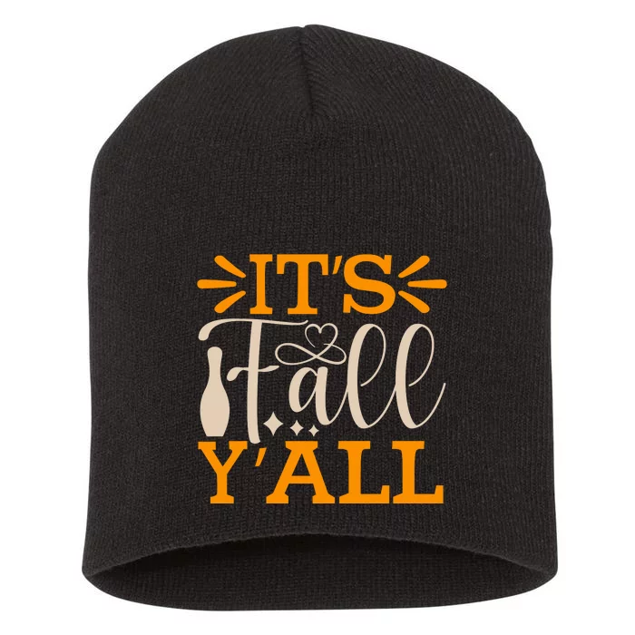 ItS Fall YAll Cut File Short Acrylic Beanie