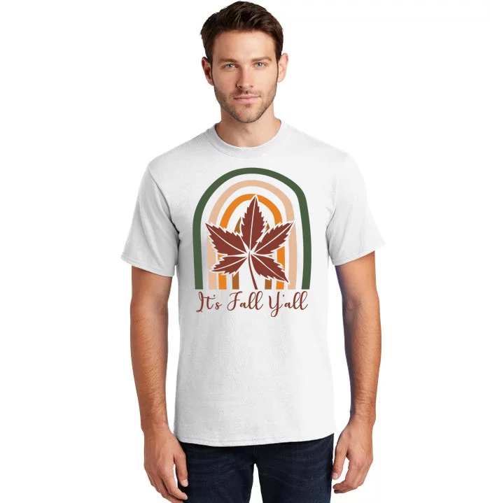 It's Fall Y'all Nature Rainbow Tall T-Shirt