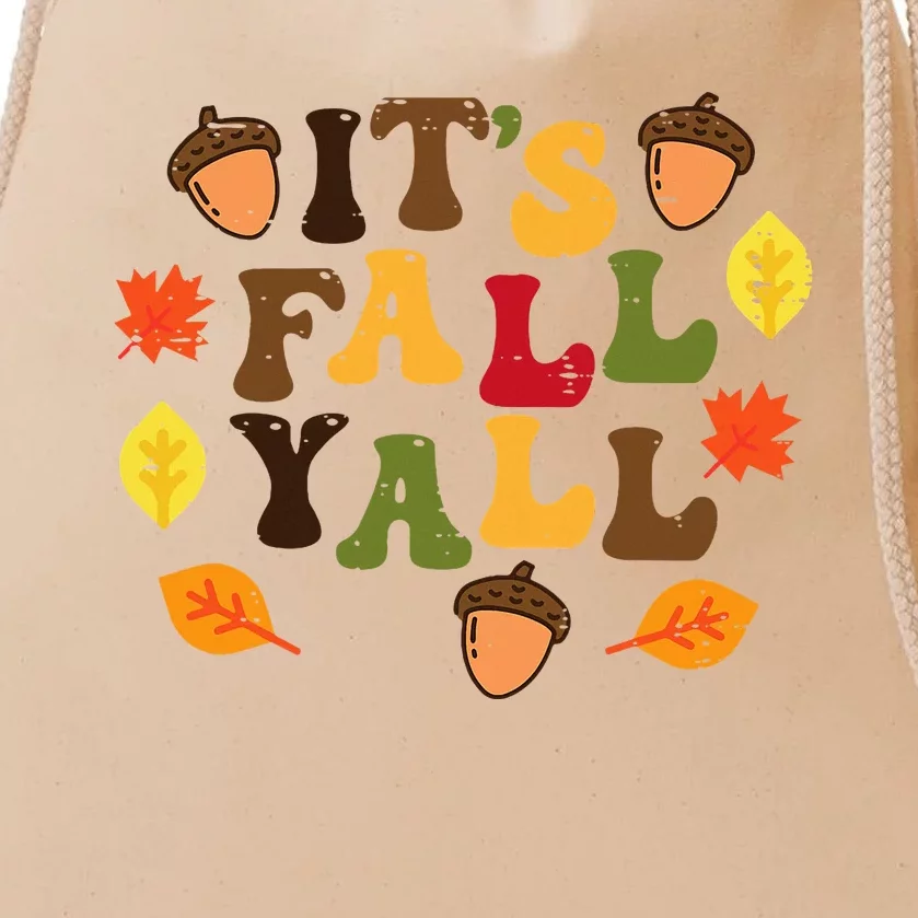 Its Fall Yall Leaves Cute Autumn Thanksgiving Women Drawstring Bag