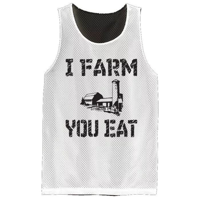 I Farm You Eat Funny Farming Pride Local Farmer Appreciation Mesh Reversible Basketball Jersey Tank