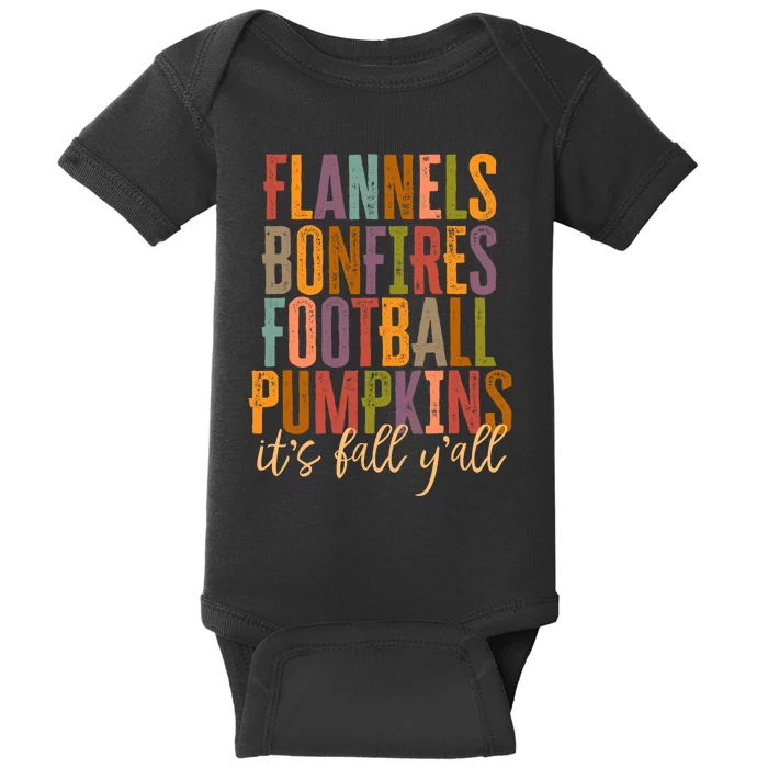 Its Fall Yall Flannels Bonfires Football Pumpkins Autumn Baby Bodysuit