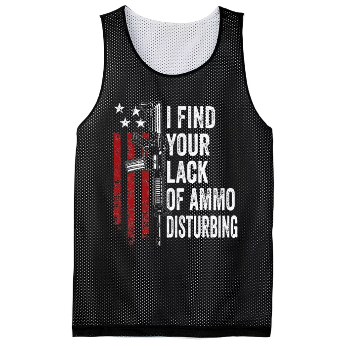 I Find Your Lack Of Ammo Disturbing Funny Gun Owner Joke Mesh Reversible Basketball Jersey Tank