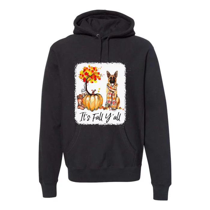 Its Fall Yall German Shepherd Dog Halloween Thanksgiving Premium Hoodie