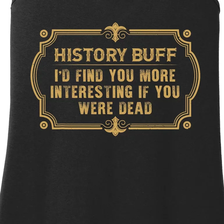 Id Find You More Interesting If You Were Dead Ladies Essential Tank