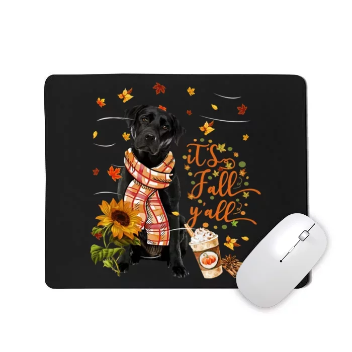 ItS Fall YAll Labrador Dog Thanksgiving Halloween Mousepad