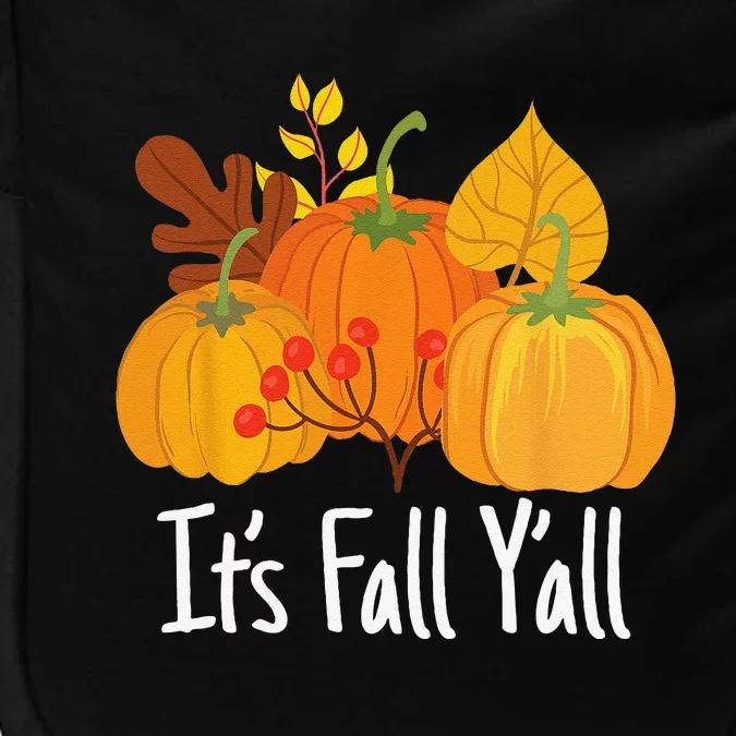 Its Fall Yall Lazy Halloween Costume Thanksgiving Pumpkin Impact Tech Backpack