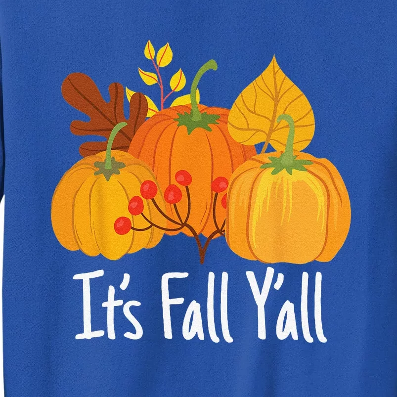 Its Fall Yall Lazy Halloween Costume Thanksgiving Pumpkin Sweatshirt