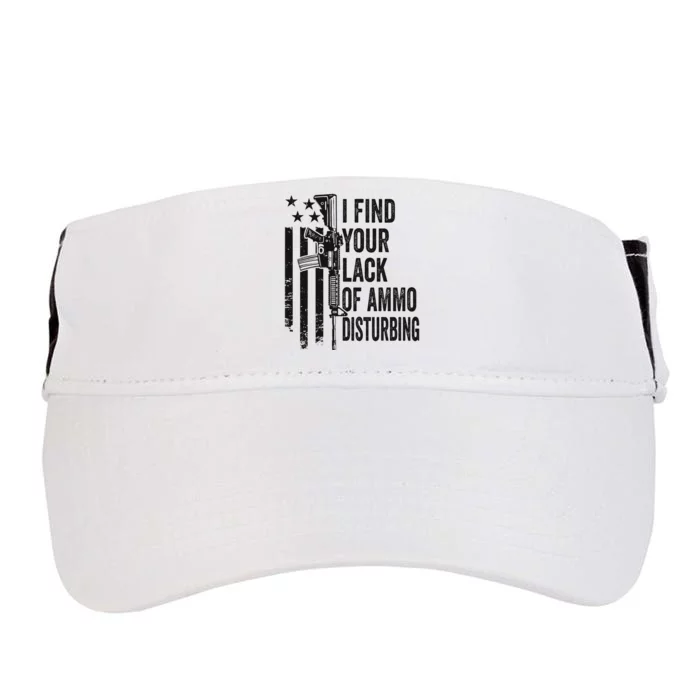 I Find Your Lack Of Ammo Disturbing Adult Drive Performance Visor