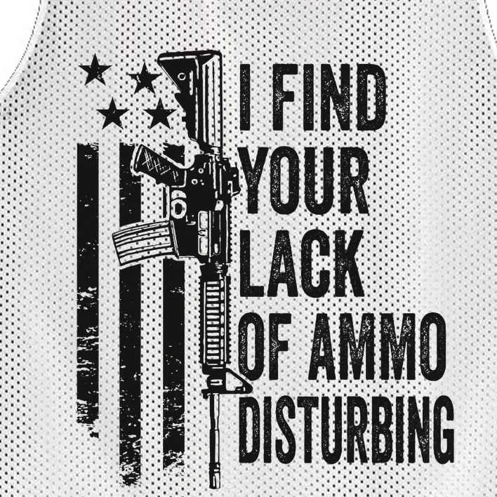 I Find Your Lack Of Ammo Disturbing Mesh Reversible Basketball Jersey Tank