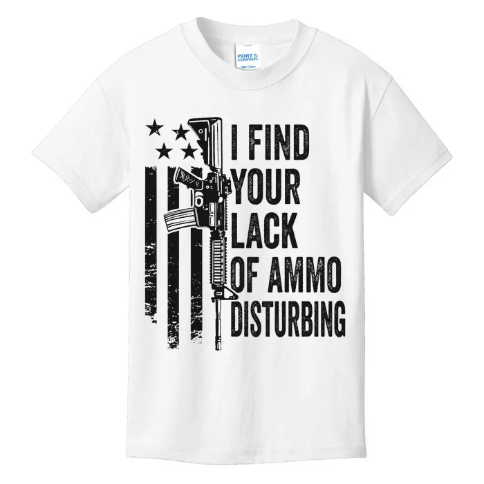 I Find Your Lack Of Ammo Disturbing Kids T-Shirt